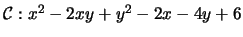 $\mathcal C:x^2-2xy+y^2-2x-4y+6$