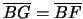 $\overline{BG}=\overline{BF}$