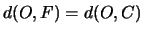 $d(O,F)=d(O,C)$