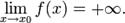 \lim_{x \to x_0}f(x) = +\infty.