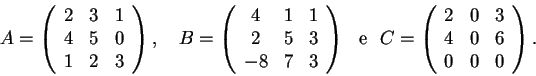 \begin{displaymath}A=
\begin{array}({ccc})
2 & 3 &1\\
4 & 5 & 0\\
1 & 2 & ...
...}({ccc})
2 & 0 & 3\\
4 & 0 & 6\\
0 & 0 & 0
\end{array}.
\end{displaymath}