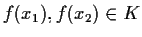 $f(x_{1}),f(x_{2})\in K$