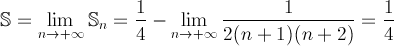  lim S_n = 1/4 - lim [1/((n+1)(n+2))]