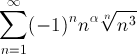 sum (-1)^n * n^alfa * sqrt[n](n^3)