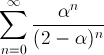 sum alfa^n /(2 - alfa^n)