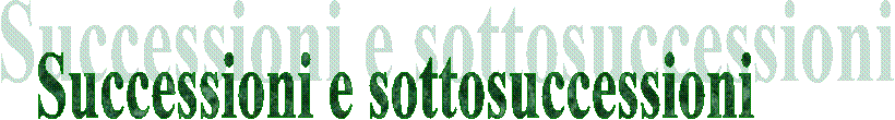 Successioni e sottosuccessioni
